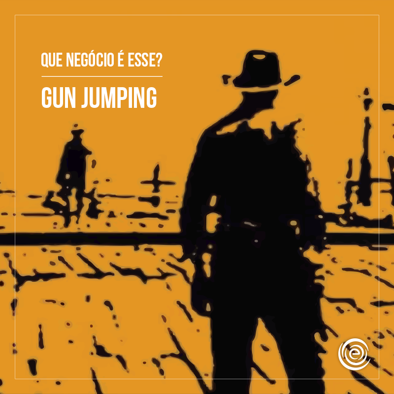 Gun jumping Que negócio é esse?? Área Gratuita Emagis